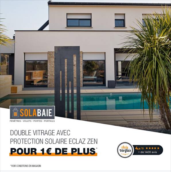 Vitrage ECLAZ Pour 1 euros de plus !